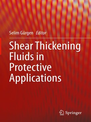 cover image of Shear Thickening Fluids in Protective Applications